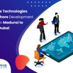 Best Offshore Development Experts from Madurai to USA, UK & Dubai