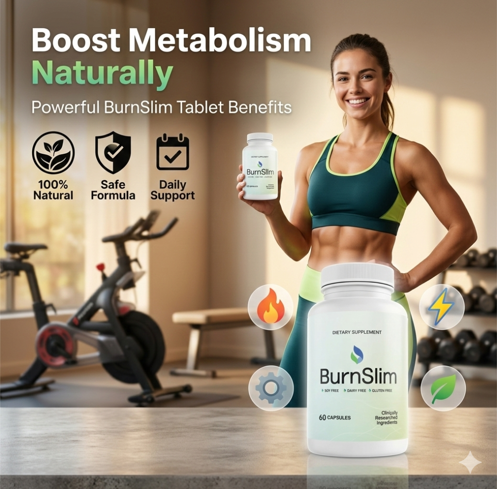Burn Slim Tablet Benefits Boost Metabolism Naturally